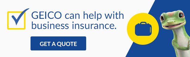 GEICO can help with business insurance.